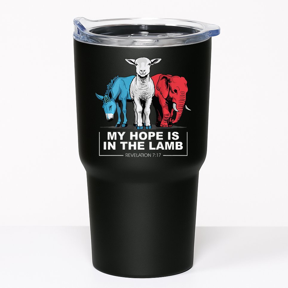 My Hope Is In The Lamb Tumbler