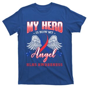 My Hero Is Now My Angel Hlhs Hypoplastic Left Heart Advocate Gift T-Shirt