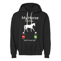 My Horse Is Calling And I Must Go Shirts Apparel Ruffle Garment-Dyed Fleece Hoodie