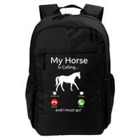 My Horse Is Calling And I Must Go Shirts Apparel Ruffle Backpack