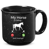 My Horse Is Calling And I Must Go Shirts Apparel Ruffle 15oz Campfire Ceramic Mug