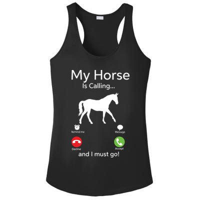 My Horse Is Calling And I Must Go Shirts Apparel Ruffle Ladies PosiCharge Competitor Racerback Tank