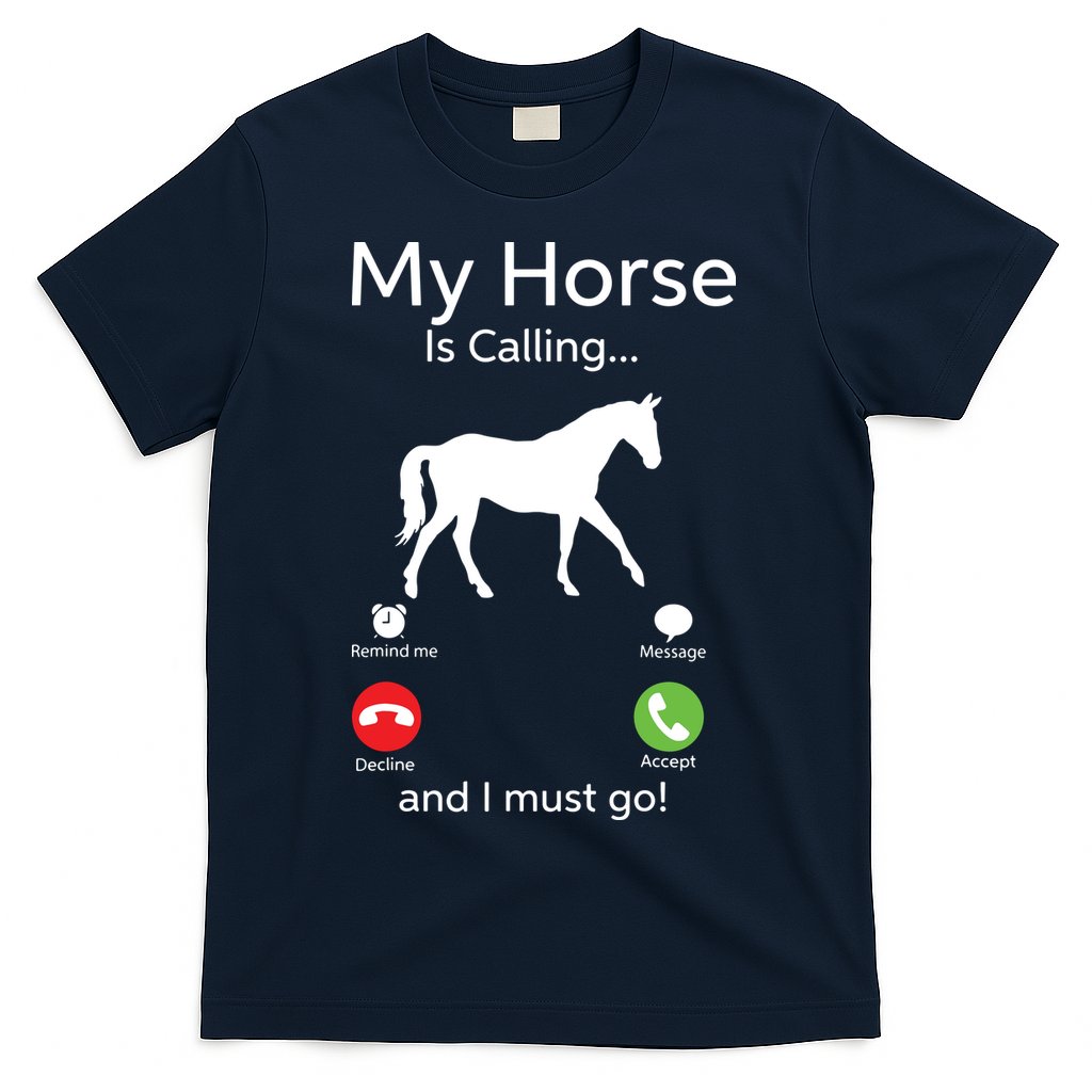 My Horse Is Calling And I Must Go Shirts Apparel Ruffle T-Shirt