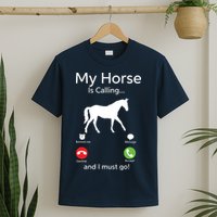 My Horse Is Calling And I Must Go Shirts Apparel Ruffle T-Shirt