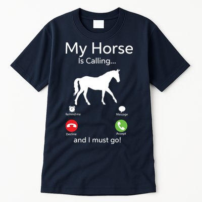 My Horse Is Calling And I Must Go Shirts Apparel Ruffle Tall T-Shirt