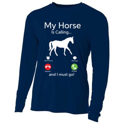 My Horse Is Calling And I Must Go Shirts Apparel Ruffle Cooling Performance Long Sleeve Crew