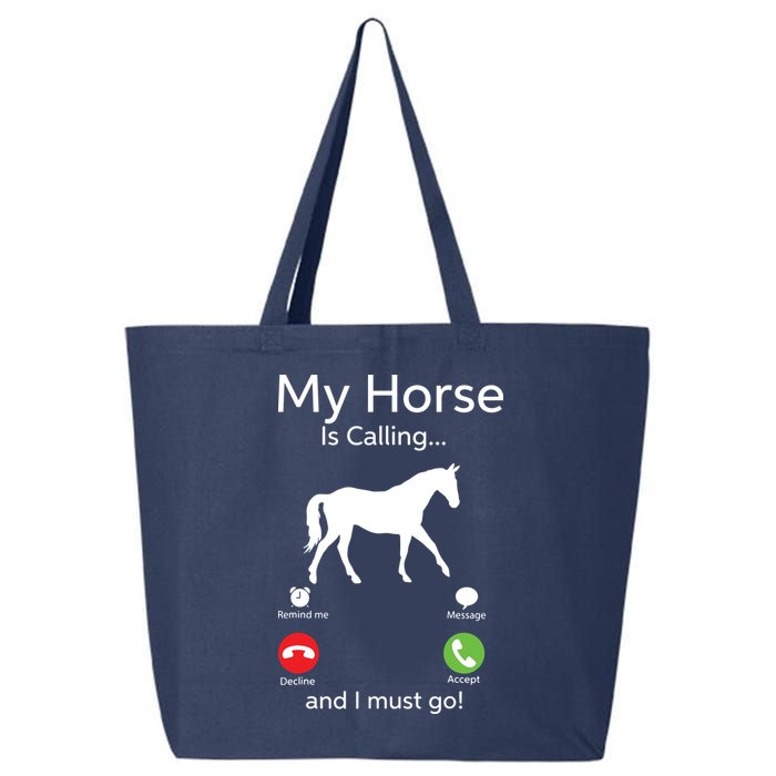 My Horse Is Calling And I Must Go Shirts Apparel Ruffle 25L Jumbo Tote