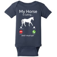 My Horse Is Calling And I Must Go Shirts Apparel Ruffle Baby Bodysuit