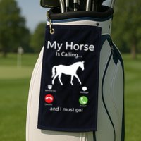 My Horse Is Calling And I Must Go Shirts Apparel Ruffle Golf Towel