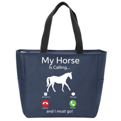My Horse Is Calling And I Must Go Shirts Apparel Ruffle Zip Tote Bag