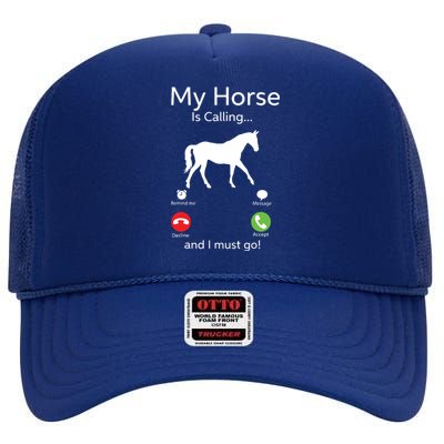 My Horse Is Calling And I Must Go Shirts Apparel Ruffle High Crown Mesh Back Trucker Hat