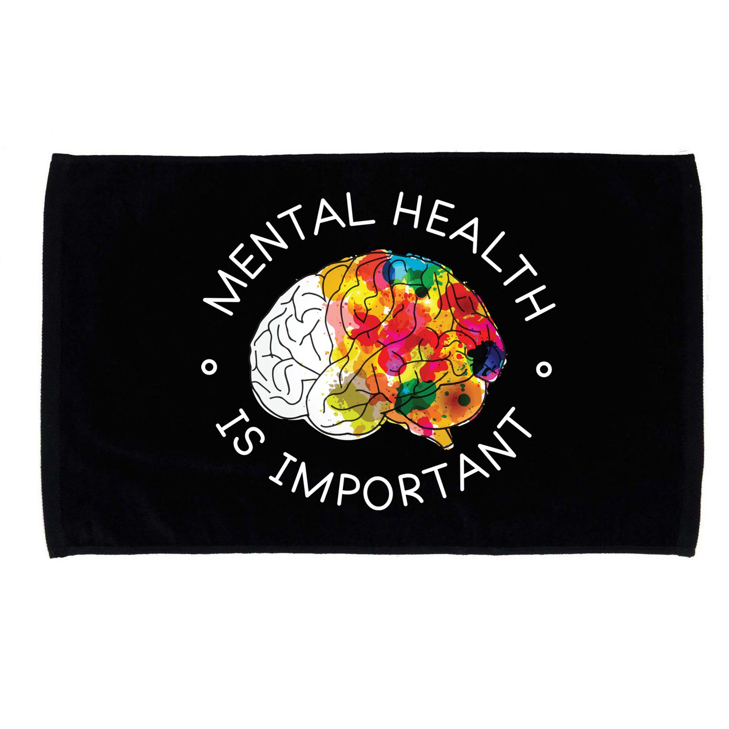 Mental Health Is Important Awareness Microfiber Hand Towel