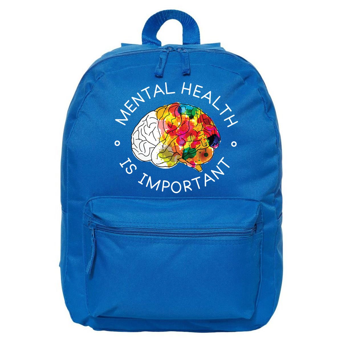 Mental Health Is Important Awareness 16 in Basic Backpack