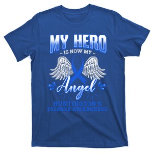 My Hero Is Now My Angel Huntington's Disease Warrior Hd Gift Cute Gift T-Shirt