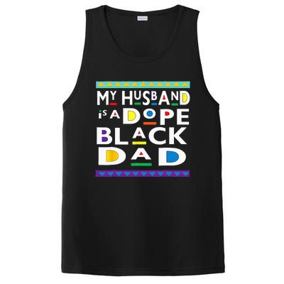 My Husband Is A Dope Black Dad Happy Fathers Day PosiCharge Competitor Tank