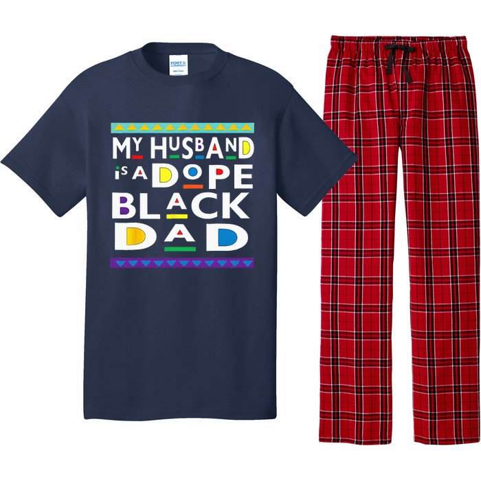 My Husband Is A Dope Black Dad Happy Fathers Day Pajama Set