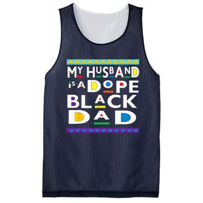 My Husband Is A Dope Black Dad Happy Fathers Day Mesh Reversible Basketball Jersey Tank