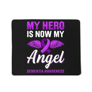 My Hero Is Now My Angel Dementia Awareness Alzheimer Mousepad