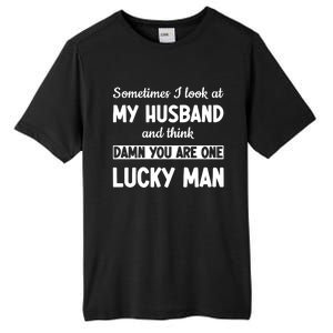 My Husband Is One Lucky Man Funny Tall Fusion ChromaSoft Performance T-Shirt