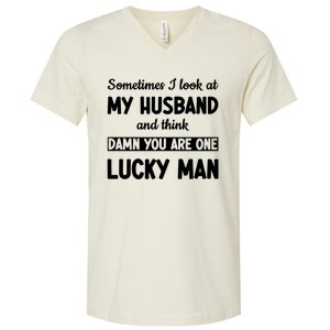 My Husband Is One Lucky Man Funny V-Neck T-Shirt