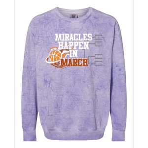 Miracles Happen In March Basketball Madness Brackets Gift Colorblast Crewneck Sweatshirt