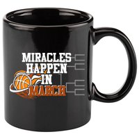 Miracles Happen In March Basketball Madness Brackets Gift 11oz C Handle Ceramic Mug