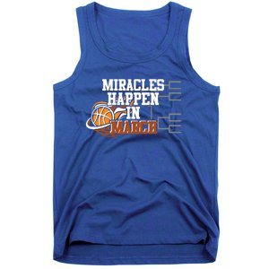 Miracles Happen In March Basketball Madness Brackets Gift Tank Top