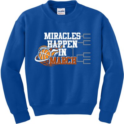 Miracles Happen In March Basketball Madness Brackets Gift Kids Sweatshirt