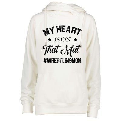 My Heart Is On That Mat Wrestling Mom Gift Womens Funnel Neck Pullover Hood