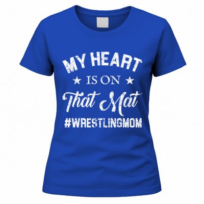 My Heart Is On That Mat Wrestling Mom Gift Women's T-Shirt