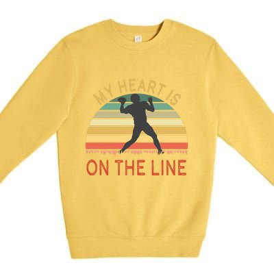 My Heart Is On The Line Football Offense Retro Design Premium Crewneck Sweatshirt