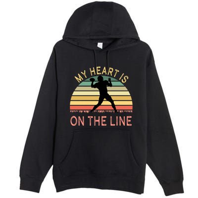 My Heart Is On The Line Football Offense Retro Design Premium Pullover Hoodie