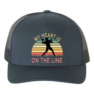 My Heart Is On The Line Football Offense Retro Design Yupoong Adult 5-Panel Trucker Hat