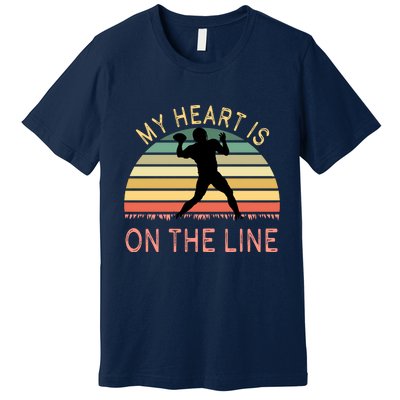 My Heart Is On The Line Football Offense Retro Design Premium T-Shirt