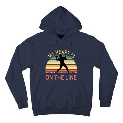 My Heart Is On The Line Football Offense Retro Design Tall Hoodie