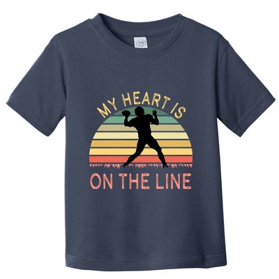 My Heart Is On The Line Football Offense Retro Design Toddler T-Shirt