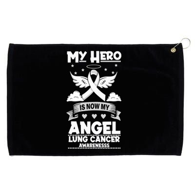 My Hero Is Now My Angel Gift Lung Cancer Awareness Gift Grommeted Golf Towel