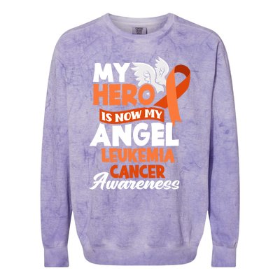 My Hero Is Now My Angel Support Leukemia Cancer Awareness Cute Gift Colorblast Crewneck Sweatshirt