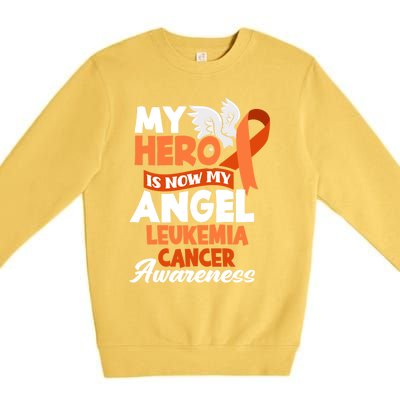 My Hero Is Now My Angel Support Leukemia Cancer Awareness Cute Gift Premium Crewneck Sweatshirt