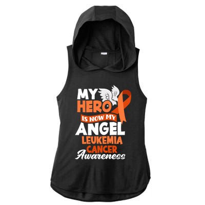 My Hero Is Now My Angel Support Leukemia Cancer Awareness Cute Gift Ladies PosiCharge Tri-Blend Wicking Draft Hoodie Tank