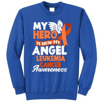 My Hero Is Now My Angel Support Leukemia Cancer Awareness Cute Gift Sweatshirt