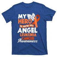 My Hero Is Now My Angel Support Leukemia Cancer Awareness Cute Gift T-Shirt