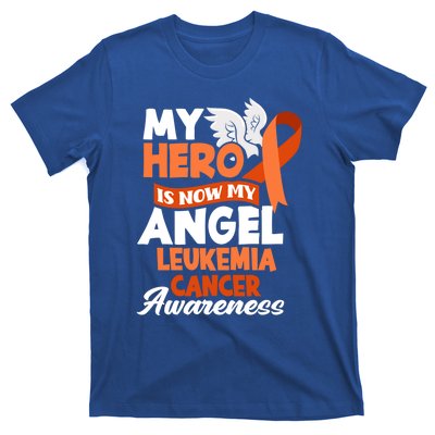 My Hero Is Now My Angel Support Leukemia Cancer Awareness Cute Gift T-Shirt