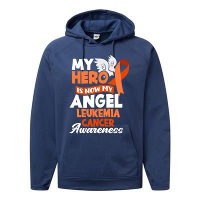 My Hero Is Now My Angel Support Leukemia Cancer Awareness Cute Gift Performance Fleece Hoodie