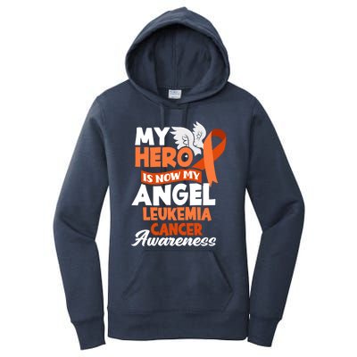 My Hero Is Now My Angel Support Leukemia Cancer Awareness Cute Gift Women's Pullover Hoodie