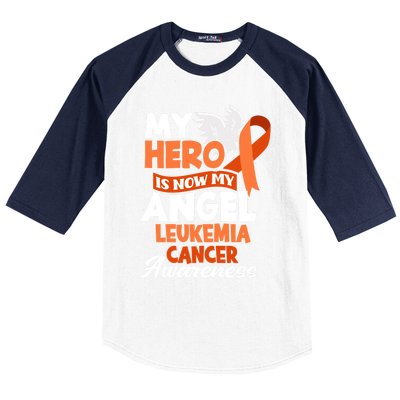 My Hero Is Now My Angel Support Leukemia Cancer Awareness Cute Gift Baseball Sleeve Shirt