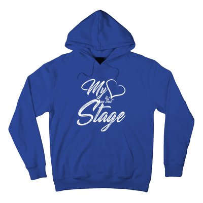 My Heart Is On That Stage Dance Recital Ballet Dance Mom Cool Gift Hoodie