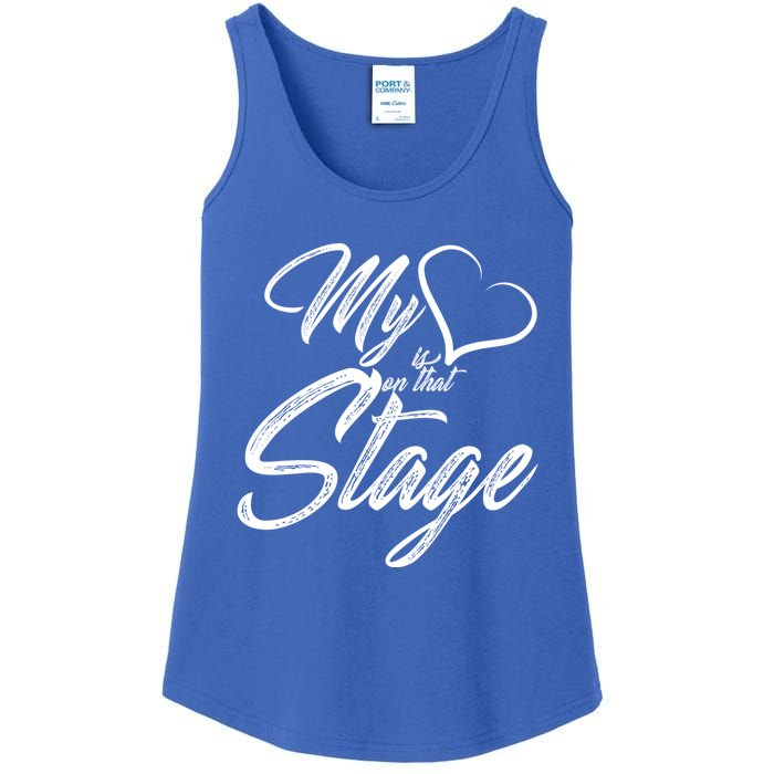 My Heart Is On That Stage Dance Recital Ballet Dance Mom Cool Gift Ladies Essential Tank