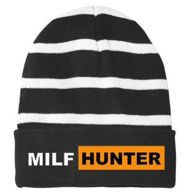 MILF Hunter I Love Milfs MILFs Hot Mom Hunter Lover Gift Striped Beanie with Solid Band