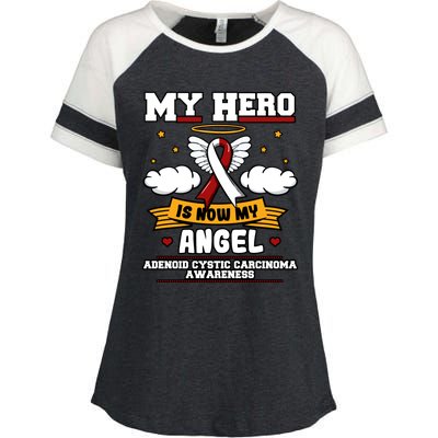 My Hero Is Now My Angel Adenoid Cystic Carcinoma Adenocyst Gift Enza Ladies Jersey Colorblock Tee